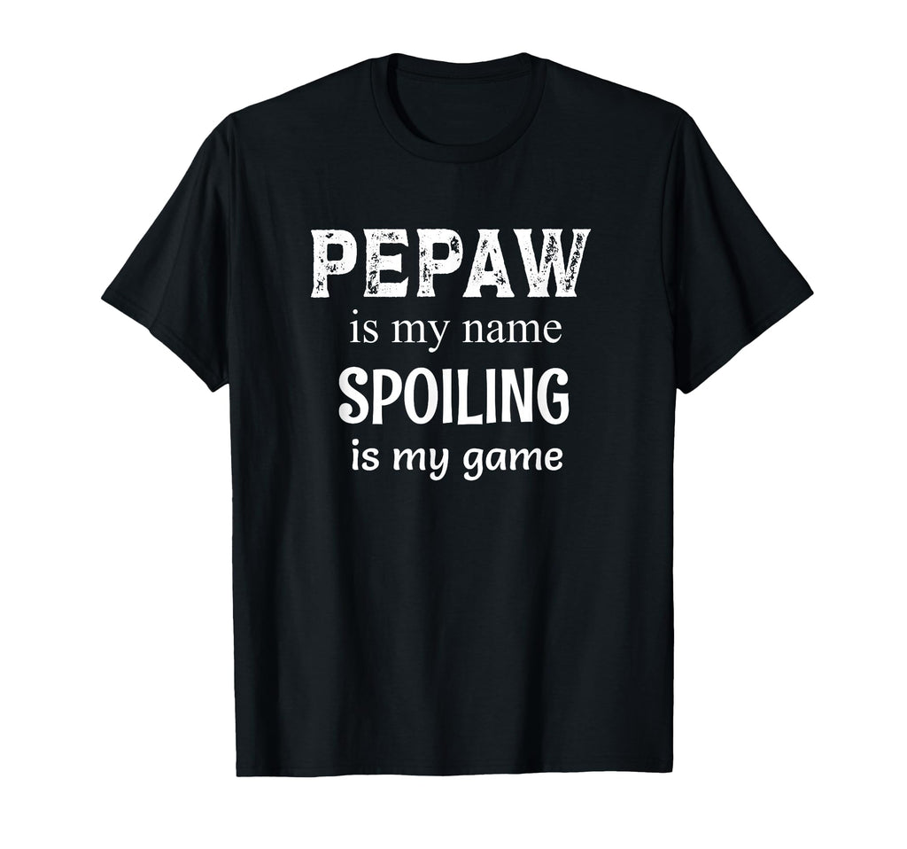 Pepaw Is My Name Special Grandpa T-Shirt - Aesthetic Graphic for Adults - T-Shirt, Sweatshirt, Hoodie