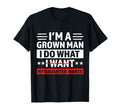 Im Grown I Do What My Daughter T-Shirt - Casual Everyday Wear for Adults - T-Shirt, Sweatshirt, Hoodie