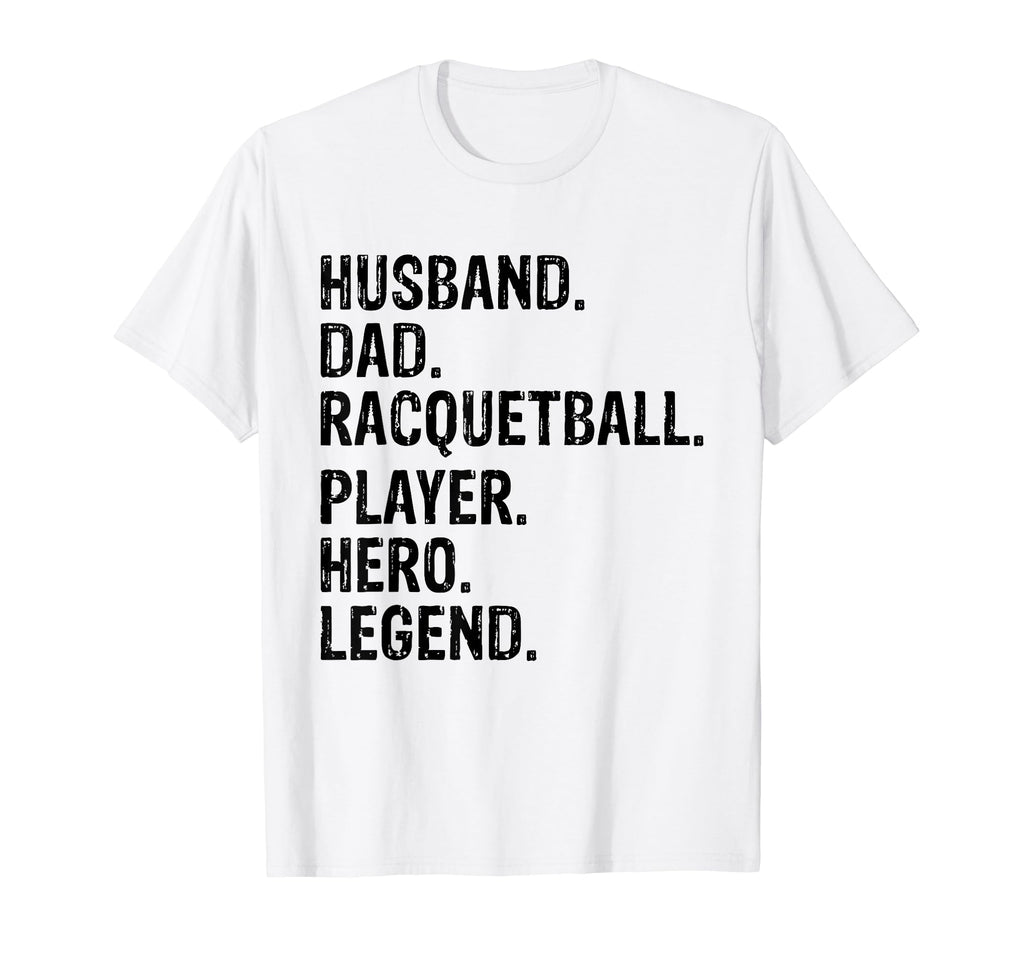 Husband Dad Racquetball Player Hero T-Shirt - Graphic Print Men Women - T-Shirt, Sweatshirt, Hoodie