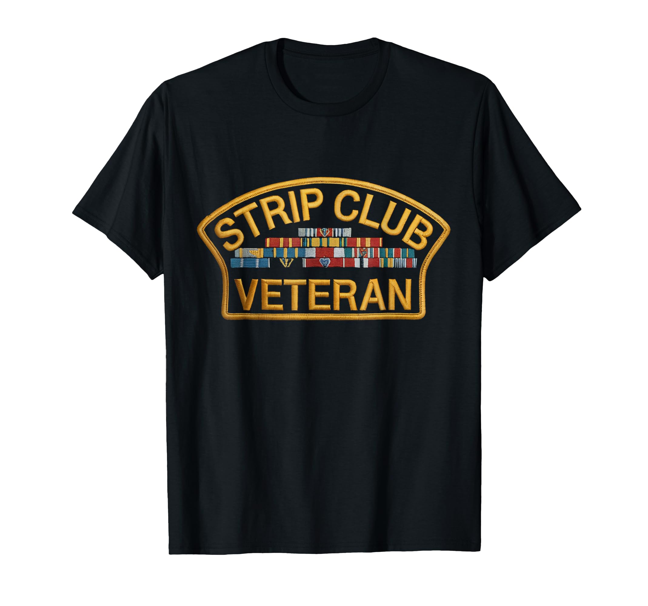 Strip Club Veteran Funny Military T-Shirt - Novelty Apparel for Adults - T-Shirt, Sweatshirt, Hoodie