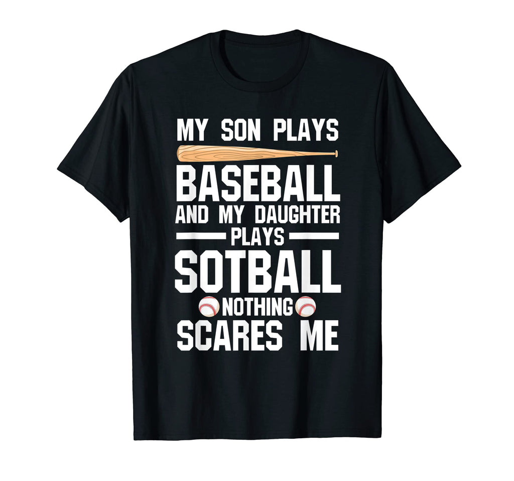 My Son Plays Baseball And My Daughter T-Shirt - Unique Graphic for Adults - T-Shirt, Sweatshirt, Hoodie