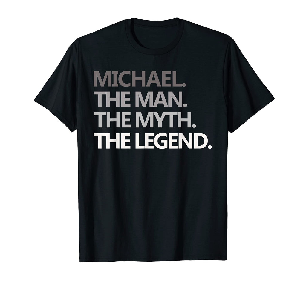 Mens Michael Myth Legend Fathers Day Gift T-Shirt - Graphic Print Unisex - T-Shirt, Sweatshirt, Hoodie