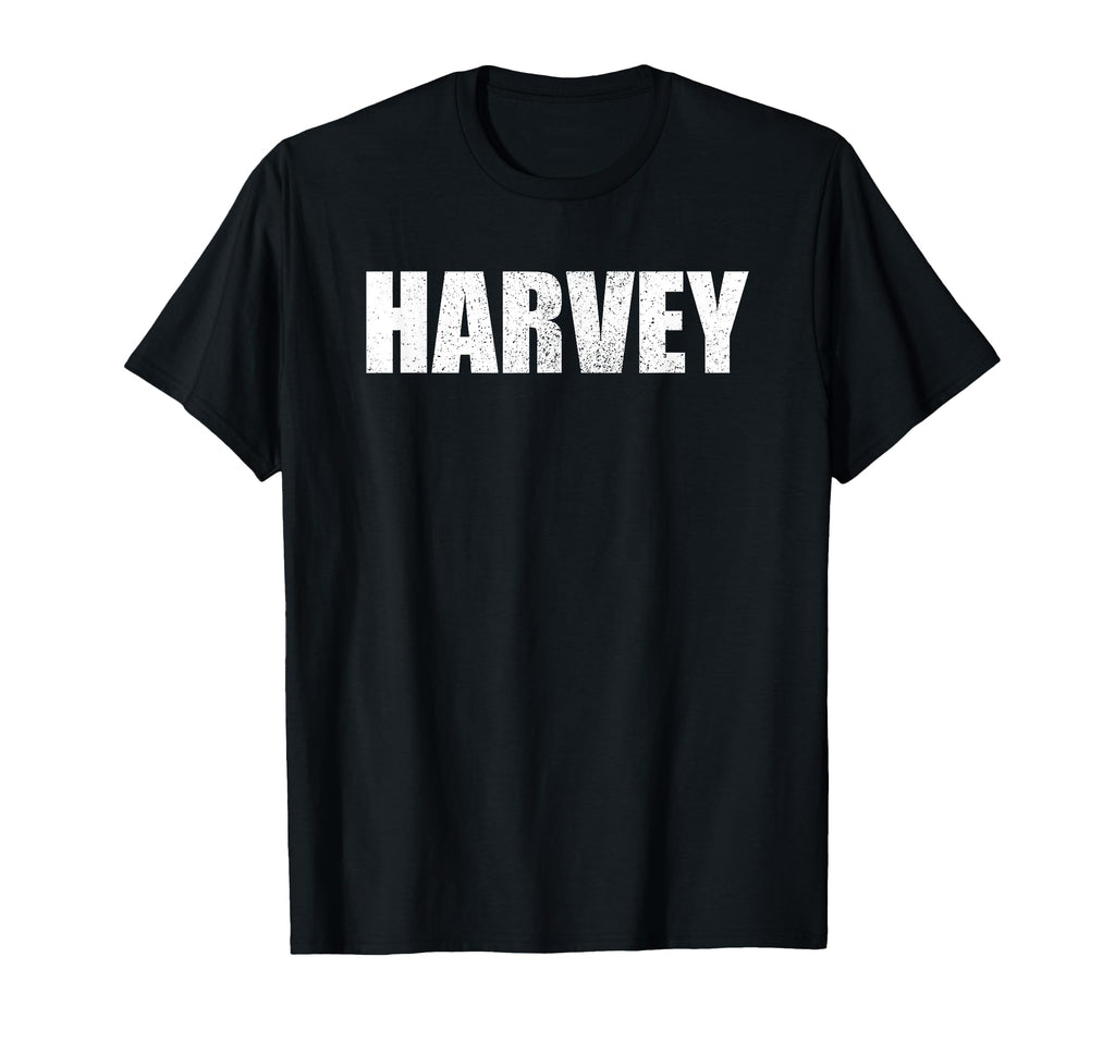 Harvey First Name Birthday Dad Name T-Shirt - Casual Everyday Wear Unisex - T-Shirt, Sweatshirt, Hoodie