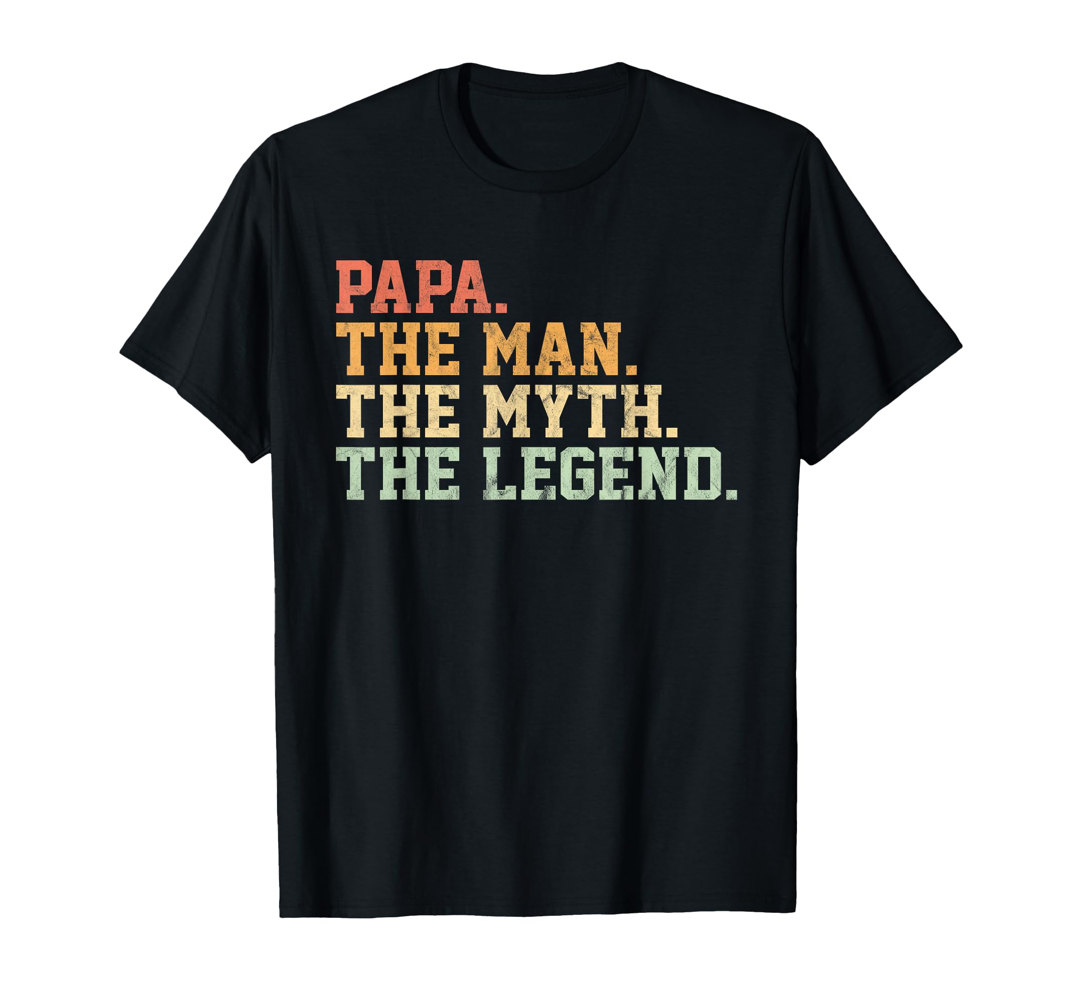Papa Myth Legend Mens Funny Father Gift T-Shirt - Fun Novelty Design Unisex - T-Shirt, Sweatshirt, Hoodie