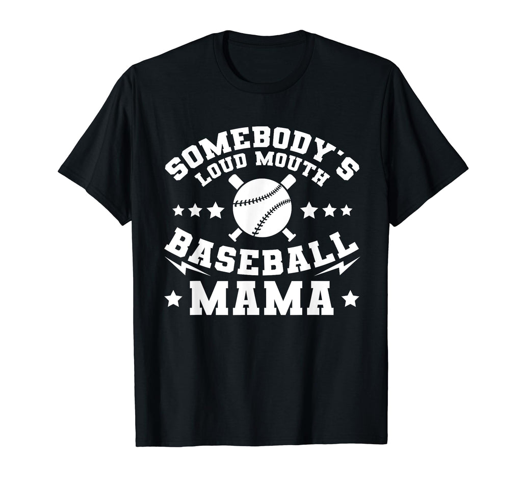 Somebodys Loud Mouth Baseball Mama T-Shirt - Minimalist Print for Adults - T-Shirt, Sweatshirt, Hoodie