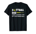 Softball Dad Like Baseball Dad Fathers T-Shirt - Fun Novelty Design Unisex - T-Shirt, Sweatshirt, Hoodie