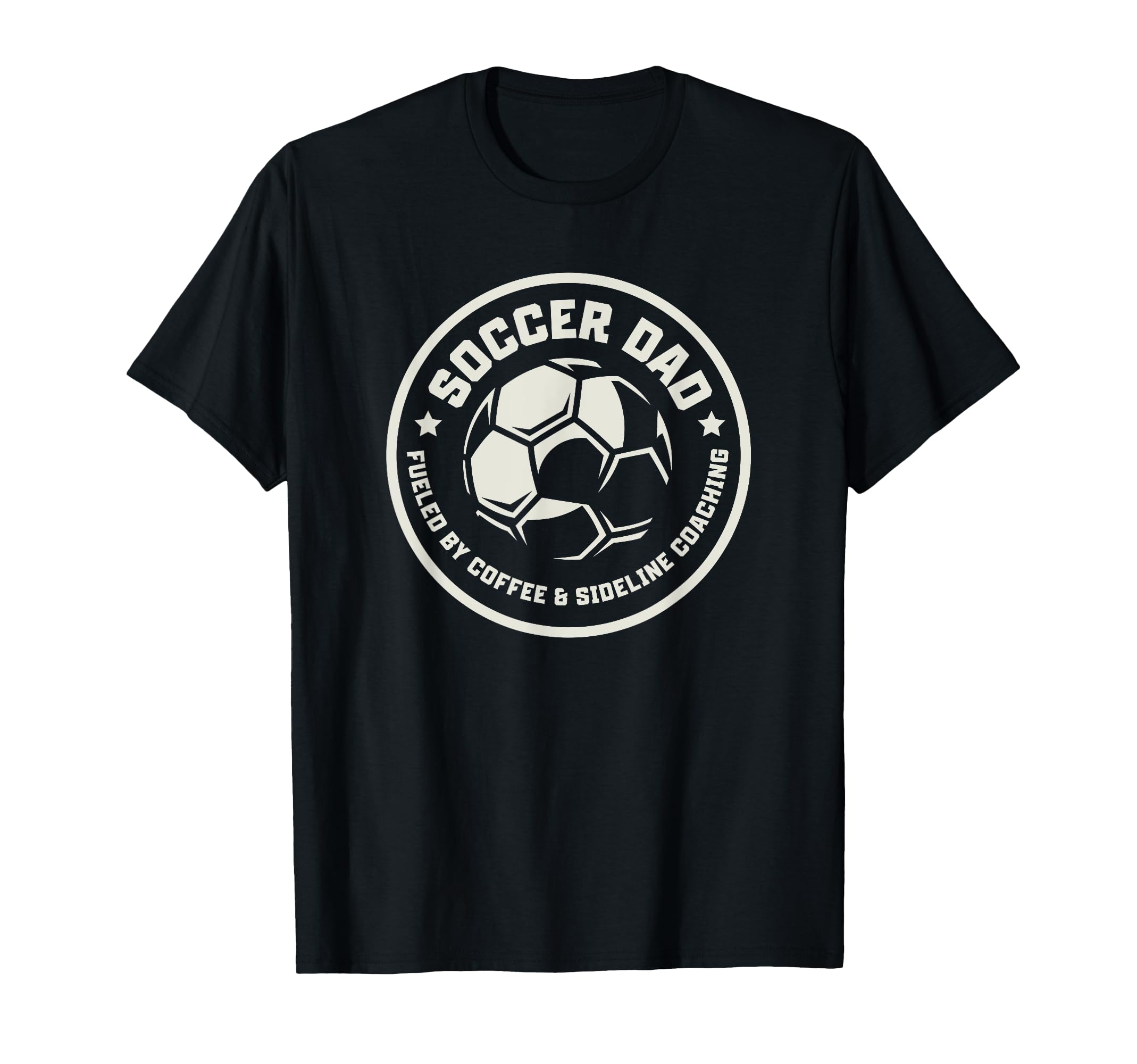Soccer Dad Fueled Coffee Sideline T-Shirt - Unique Graphic for Adults - T-Shirt, Sweatshirt, Hoodie