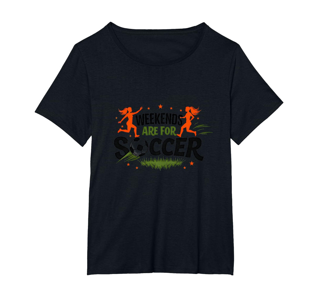 Weekends Are Soccer Energetic Player Fan T-Shirt - Minimalist Print Unisex - T-Shirt, Sweatshirt, Hoodie