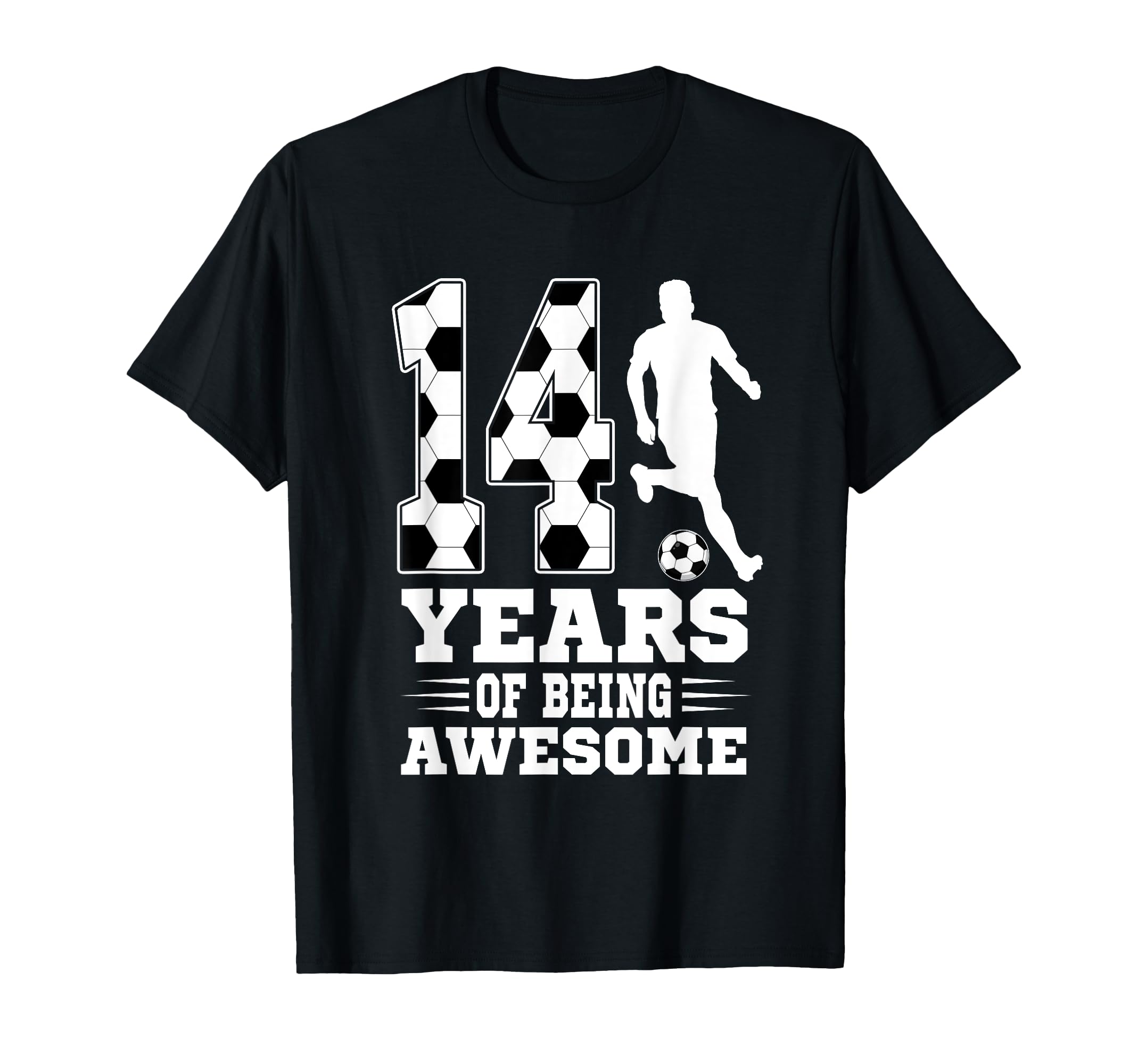 14 Years Being Awesome Birthday Soccer T-Shirt - Novelty Apparel Unisex - T-Shirt, Sweatshirt, Hoodie