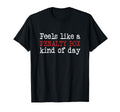 Funny Hockey Feels Like Penalty Box Day T-Shirt - Graphic Print Unisex - T-Shirt, Sweatshirt, Hoodie