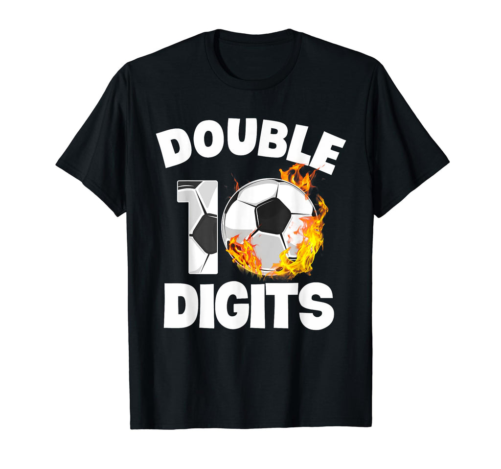 Double Digits 10 Years Old Soccer T-Shirt - Aesthetic Graphic for Adults - T-Shirt, Sweatshirt, Hoodie
