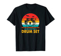 Dad Drum Set Player Drummer Art Drum T-Shirt - Fun Novelty Design Unisex - T-Shirt, Sweatshirt, Hoodie