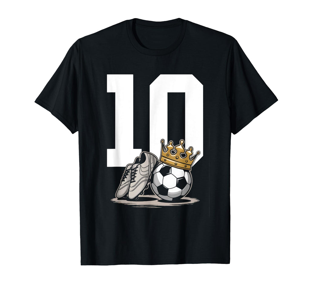 10 Soccer Birthday Gift Soccer Fan T-Shirt - Fun Novelty Design Unisex - T-Shirt, Sweatshirt, Hoodie
