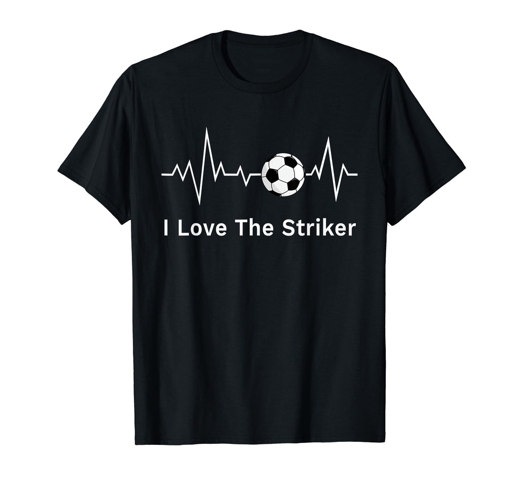 Moms I Love Striker Heartbeat T-Shirt - Casual Everyday Wear Men Women - T-Shirt, Sweatshirt, Hoodie