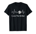 Moms I Love Striker Heartbeat T-Shirt - Casual Everyday Wear Men Women - T-Shirt, Sweatshirt, Hoodie