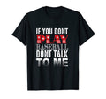 If You Dont Play Baseball Dont Talk T-Shirt - Aesthetic Graphic Men Women - T-Shirt, Sweatshirt, Hoodie