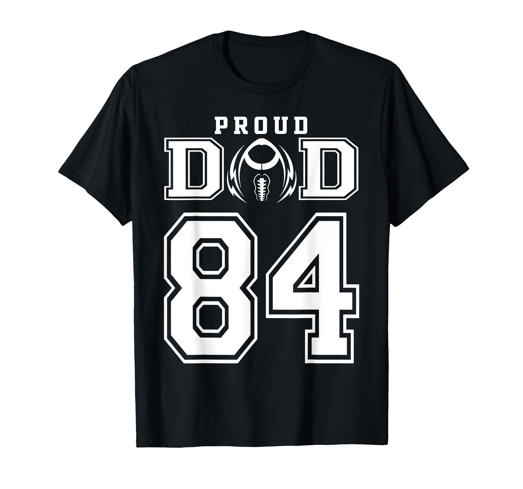 Custom Proud Football Dad Number 84 T-Shirt - Minimalist Print for Adults - T-Shirt, Sweatshirt, Hoodie