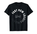Fart Now Loading Please Wait Funny T-Shirt - Streetwear Style Men Women - T-Shirt, Sweatshirt, Hoodie
