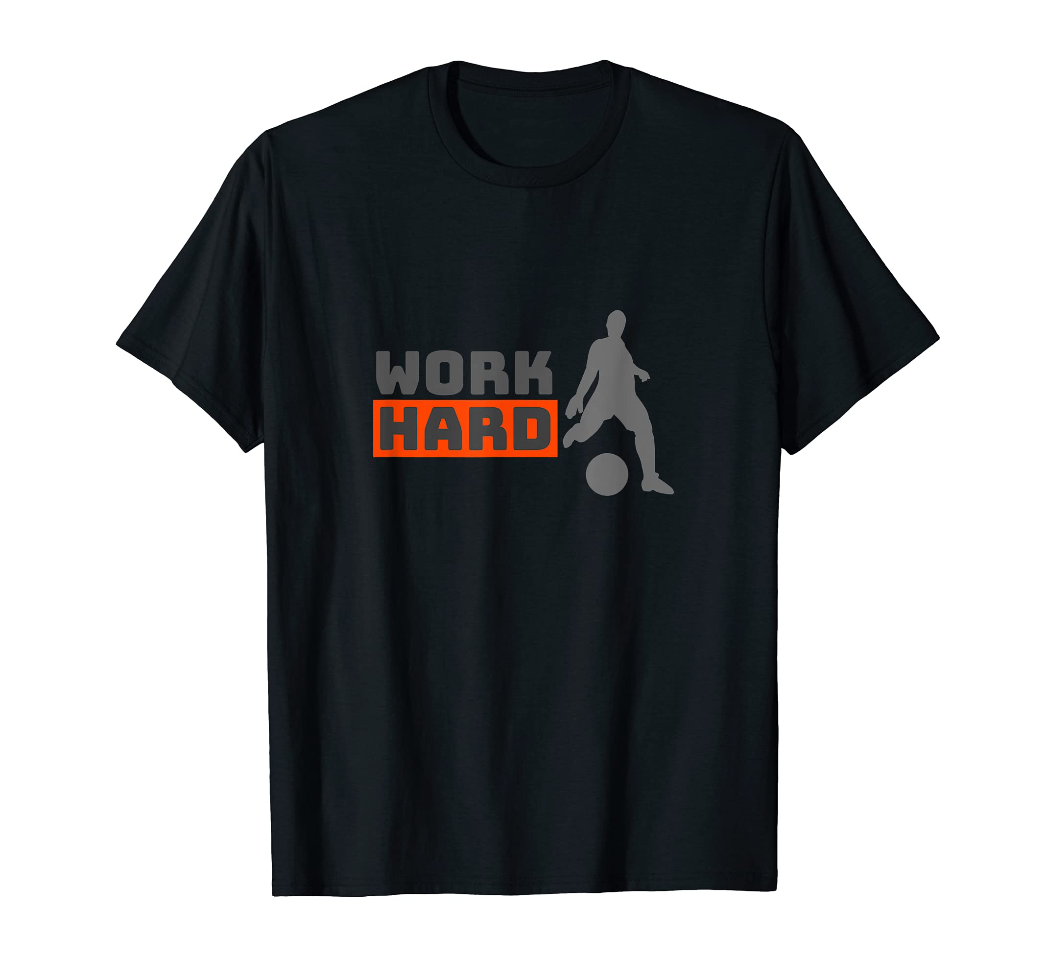 Work Hard Soccer Passion Sport T-Shirt - Aesthetic Graphic for Adults - T-Shirt, Sweatshirt, Hoodie
