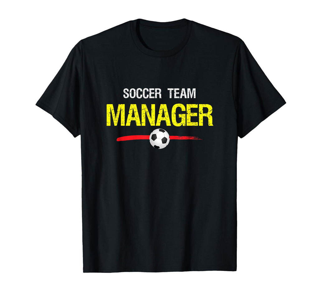 Soccer Ball Team Manager Shirts T-Shirt - Graphic Print Unisex - T-Shirt, Sweatshirt, Hoodie