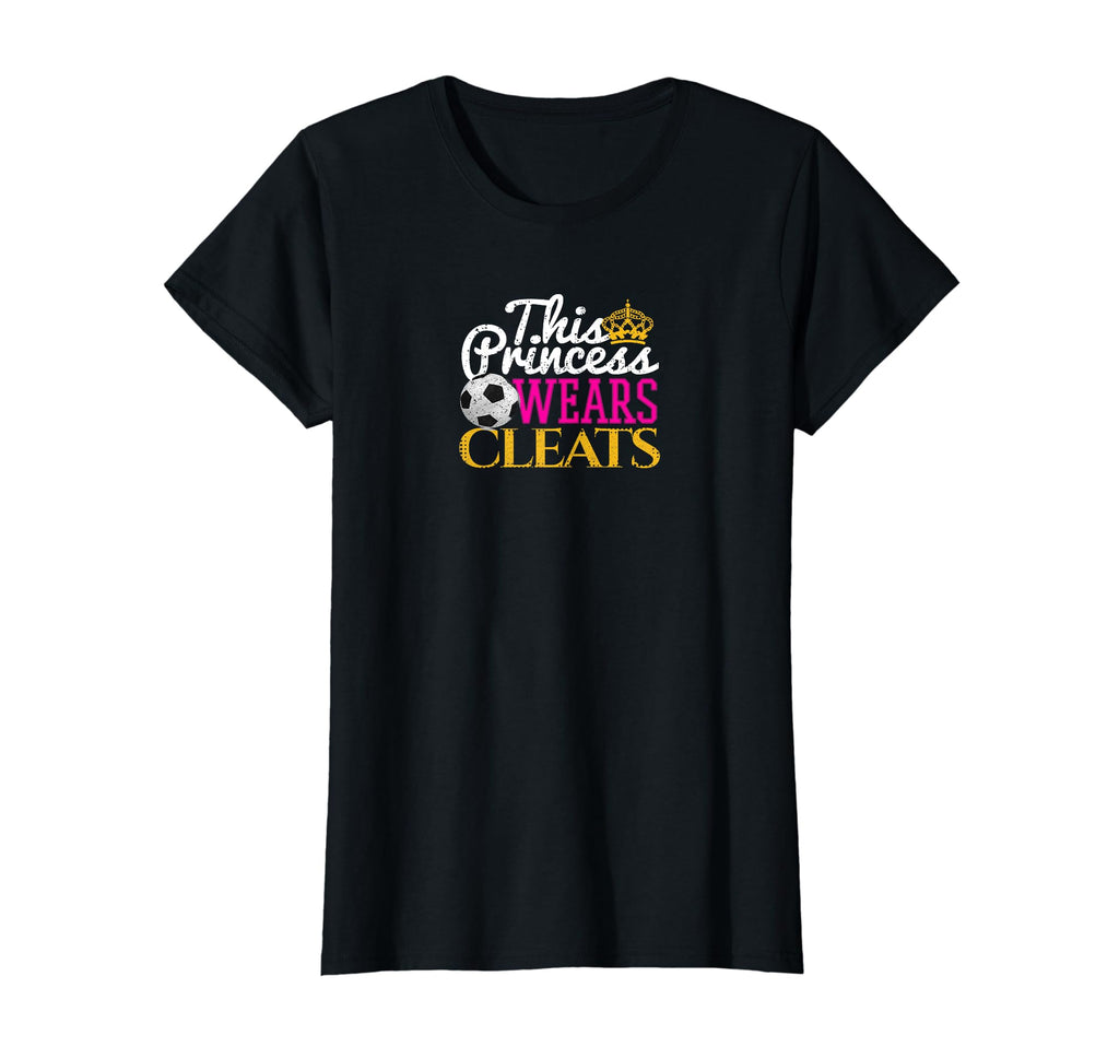 This Princess Wears Cleats T-Shirt - Casual Everyday Wear for Adults - T-Shirt, Sweatshirt, Hoodie
