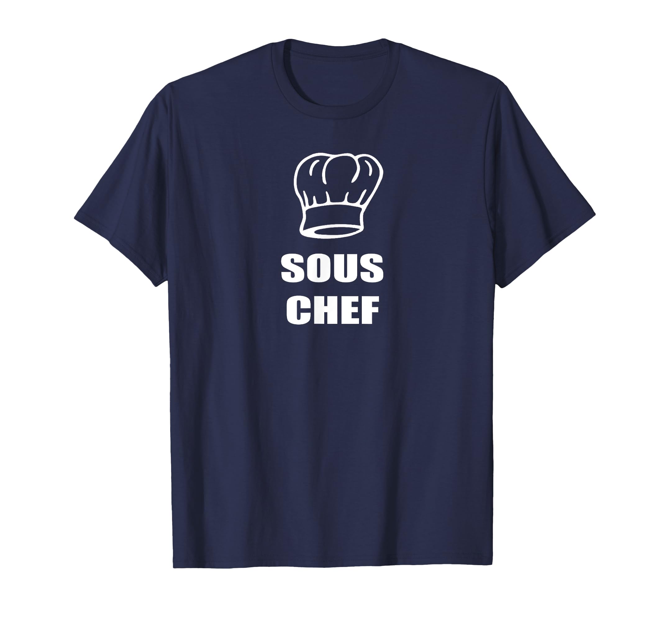 Sous Chef Father Mother Son Daughter T-Shirt - Streetwear Style Unisex - T-Shirt, Sweatshirt, Hoodie
