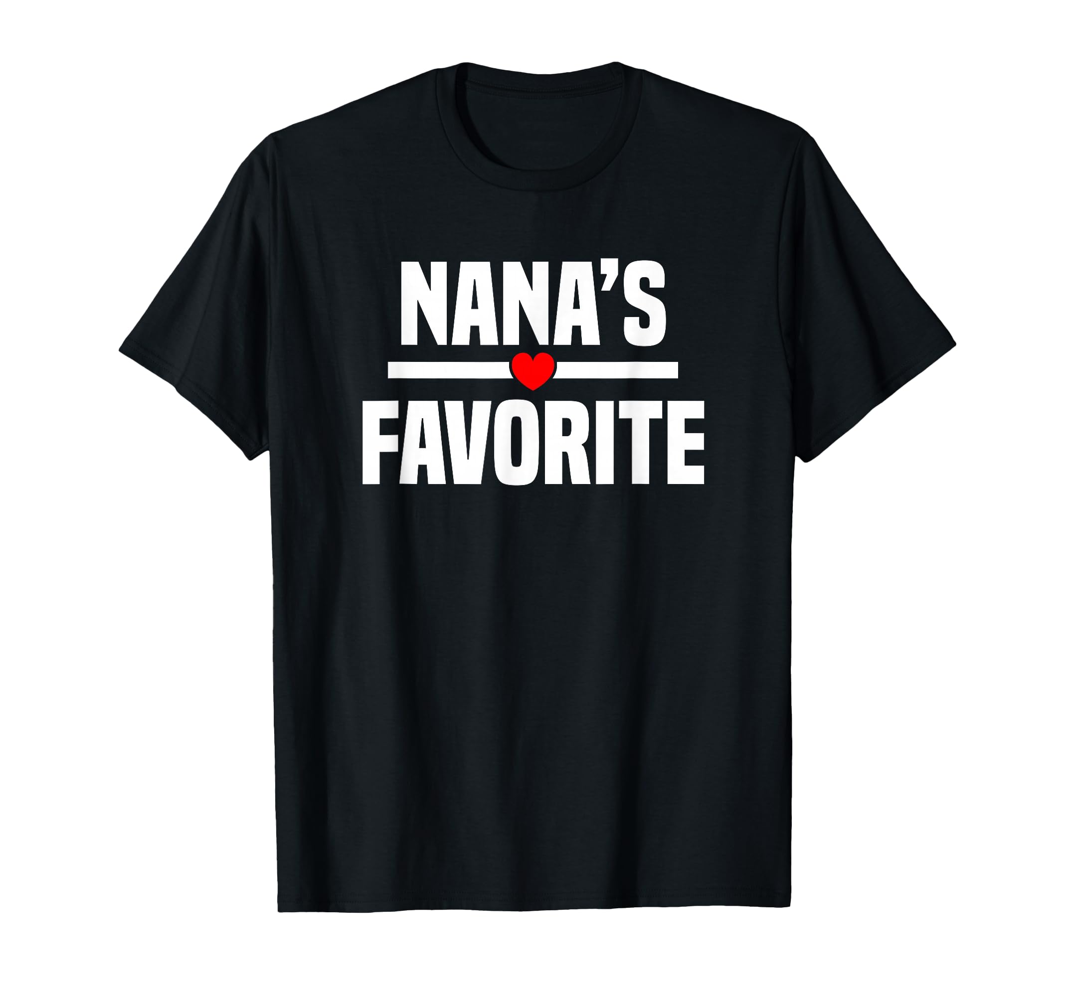 Im Nanas Favorite Grandchild Grandson T-Shirt - Graphic Print Unisex - T-Shirt, Sweatshirt, Hoodie