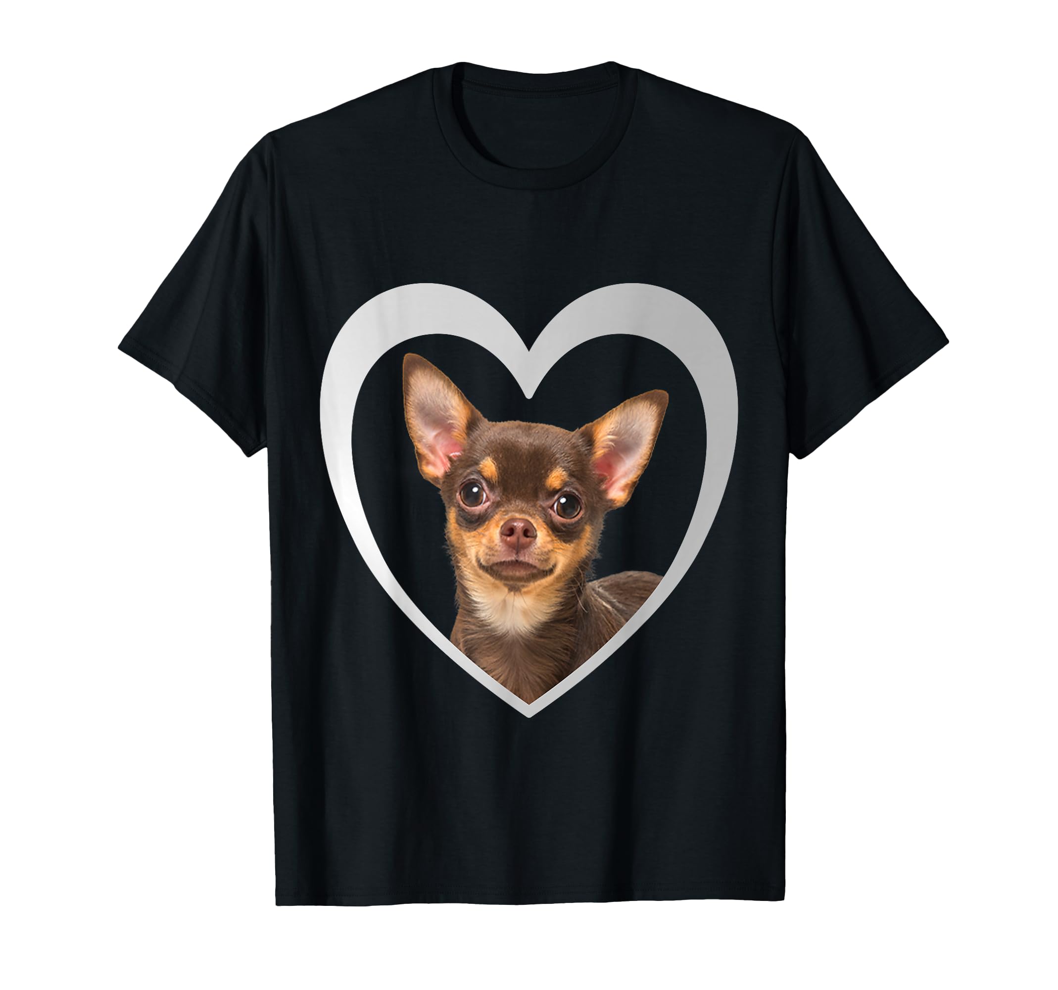 Chihuahua Tshirts Chihuahua Dog T-Shirt - Fun Novelty Design Men Women - T-Shirt, Sweatshirt, Hoodie