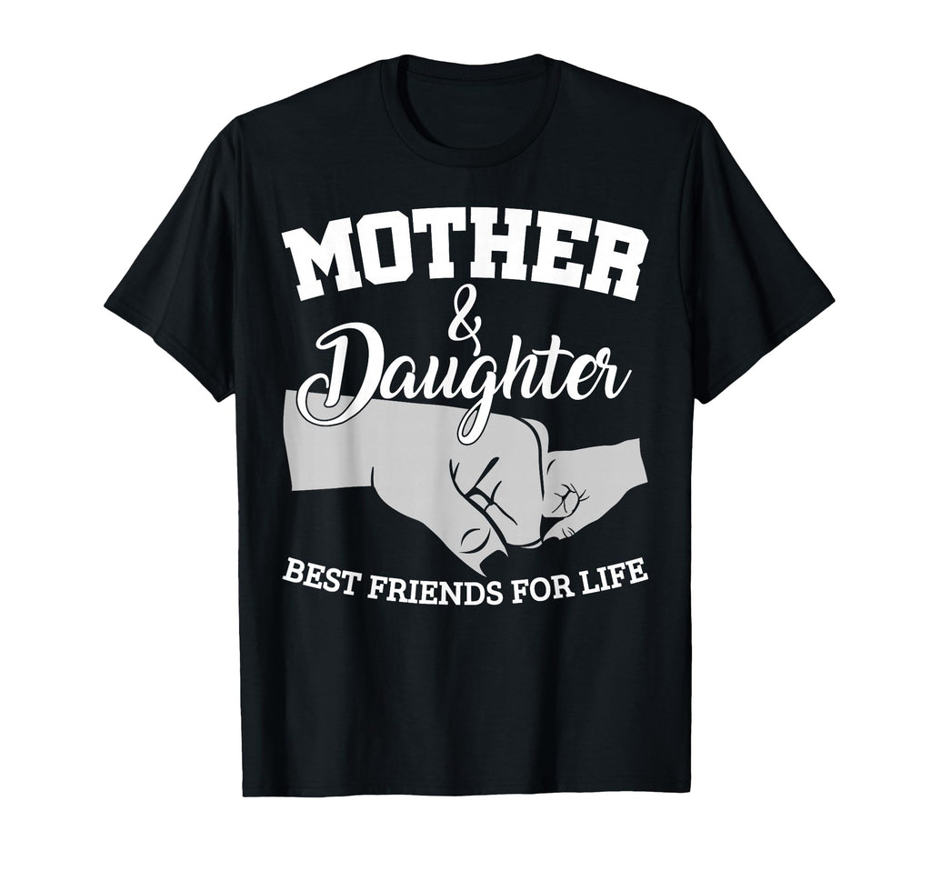 Mother And Daughter Best Friends Life T-Shirt - Graphic Print Unisex - T-Shirt, Sweatshirt, Hoodie