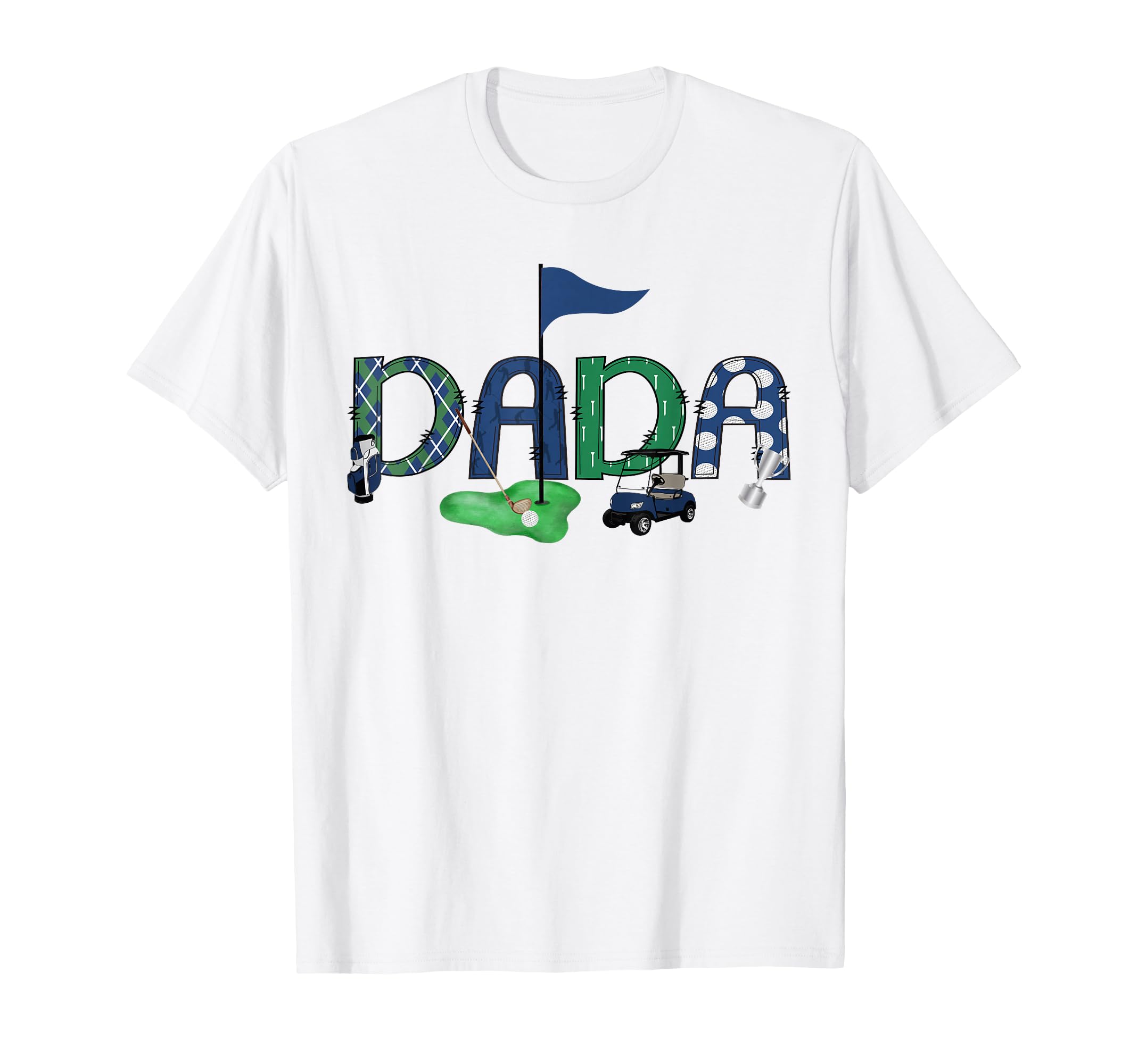 Dada Birthday Hole One Golf Sport T-Shirt - Novelty Apparel Men Women - T-Shirt, Sweatshirt, Hoodie