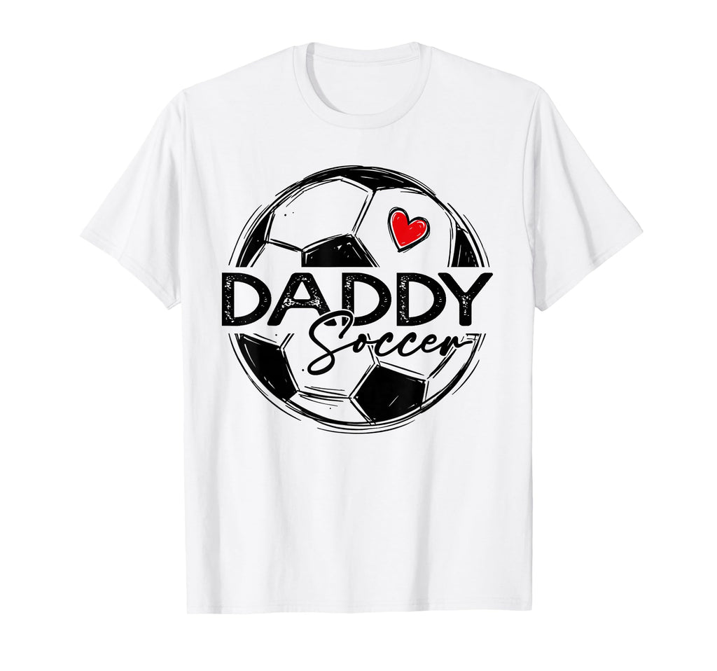 Soccer Daddy Soccer Player Family T-Shirt - Graphic Print for Adults - T-Shirt, Sweatshirt, Hoodie