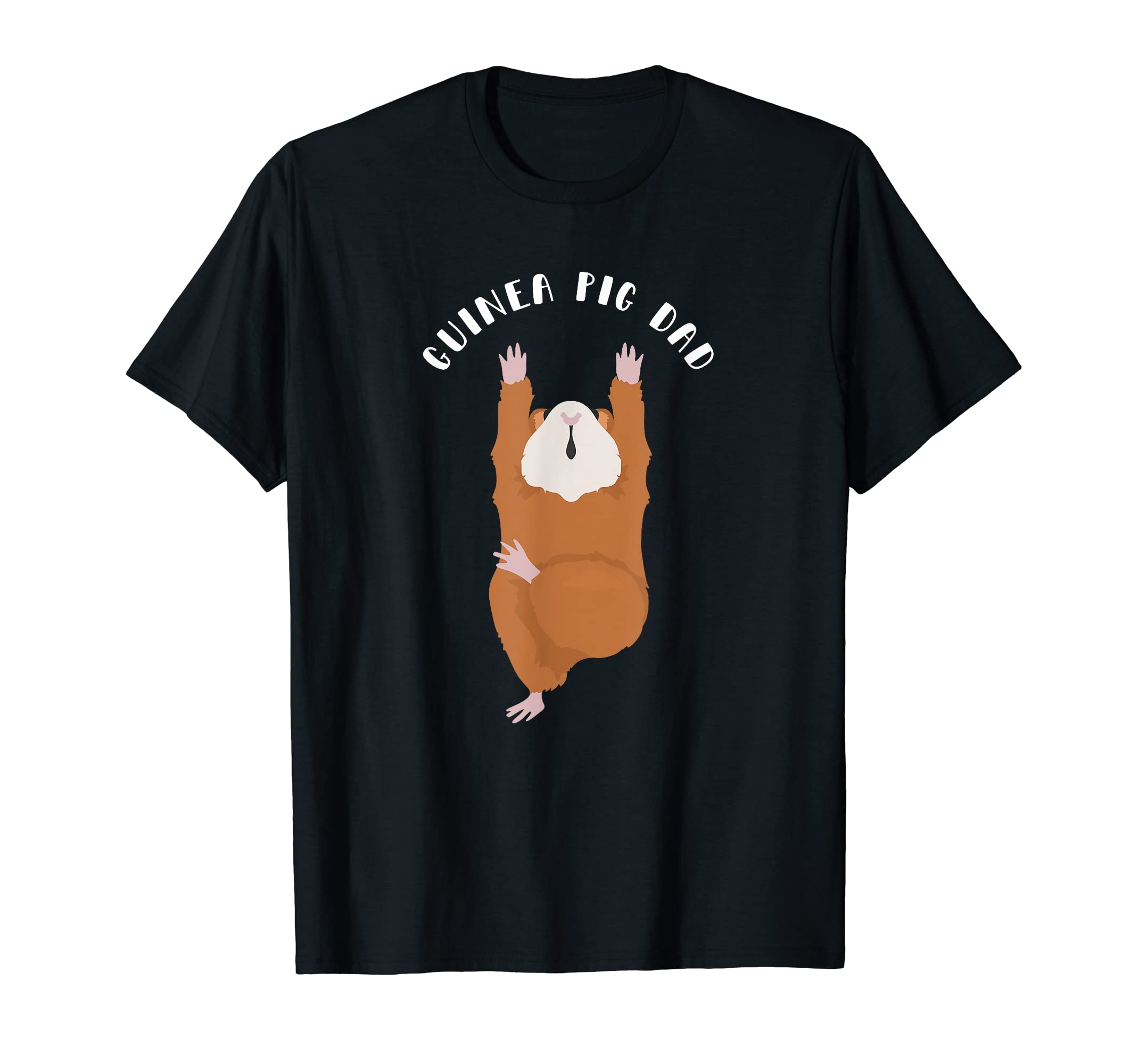 I Love My Guinea Pig Dad Guinea Pig T-Shirt - Novelty Apparel for Adults - T-Shirt, Sweatshirt, Hoodie