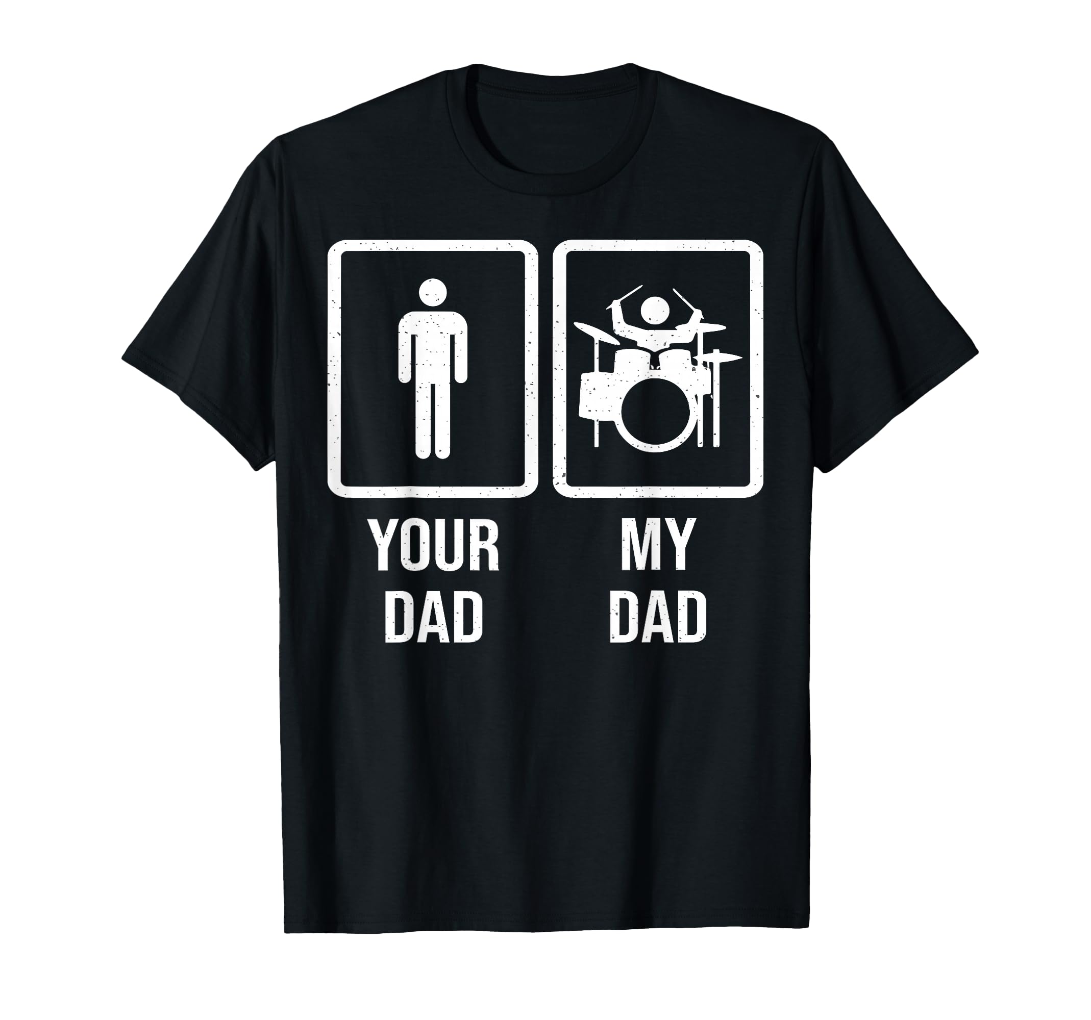 Your Dad My Dad Drummer Drum Player T-Shirt - Custom Art Print Unisex - T-Shirt, Sweatshirt, Hoodie