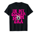 Groovy My Soccer Mom Era T-Shirt - Fun Novelty Design Men Women - T-Shirt, Sweatshirt, Hoodie