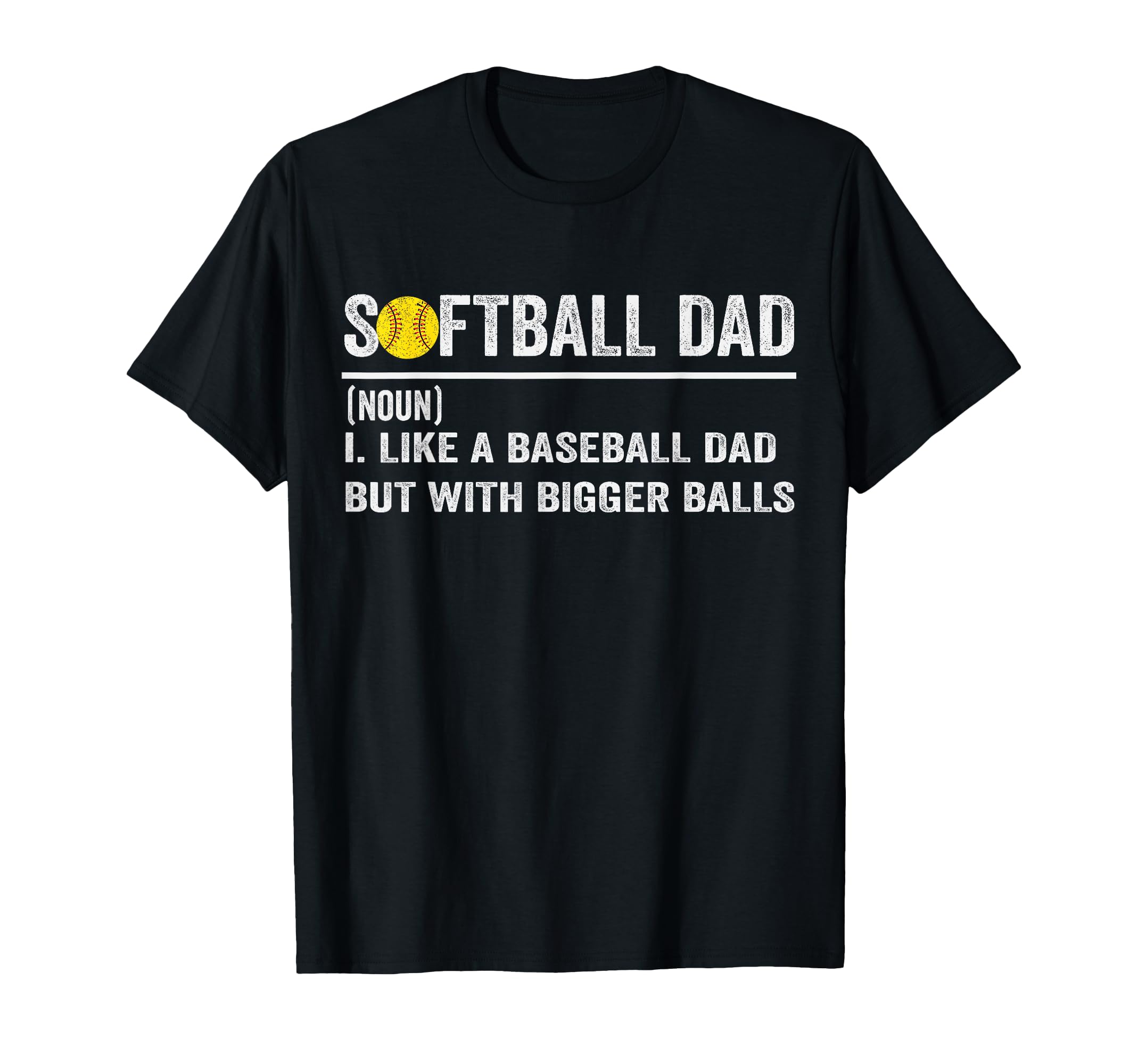 Softball Like Baseball But Bigger T-Shirt - Aesthetic Graphic Men Women - T-Shirt, Sweatshirt, Hoodie