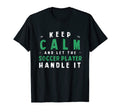 Keep Calm Let Soccer Player T-Shirt - Casual Everyday Wear for Adults - T-Shirt, Sweatshirt, Hoodie