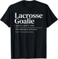Funny Lacrosse Goalie Quote Definition Men Woman - Adult & Kids T-Shirts, Sweatshirts & Hoodies apparel design preview 1