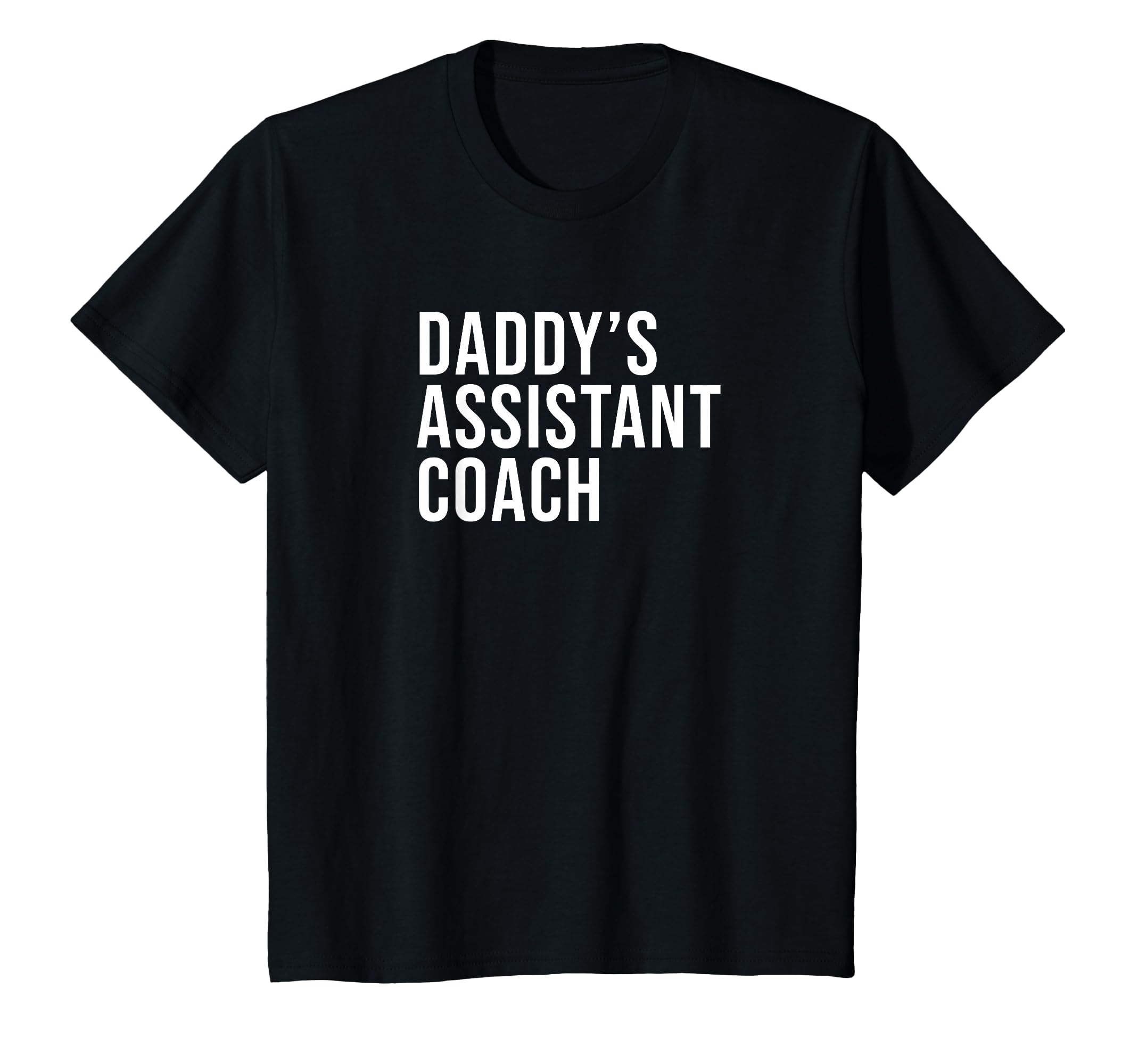 Daddys Assistant Coach Child Helper T-Shirt - Graphic Print for Adults - T-Shirt, Sweatshirt, Hoodie