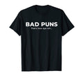 Bad Puns Thats How Eye Roll Funny Dad Joke T-Shirt - Graphic Print Unisex - T-Shirt, Sweatshirt, Hoodie