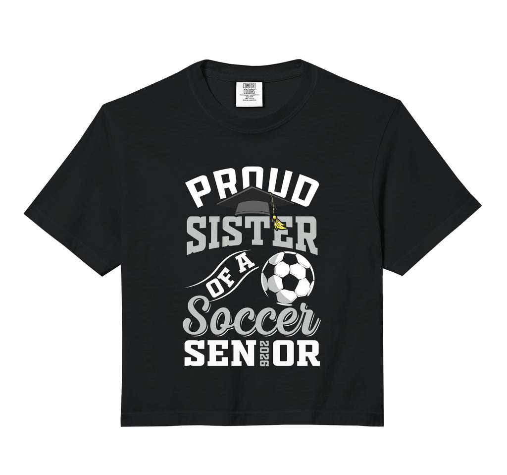 Proud Sister Soccer Senior Class 2026 Hoodie - Novelty Apparel for Adults - T-Shirt, Sweatshirt, Hoodie