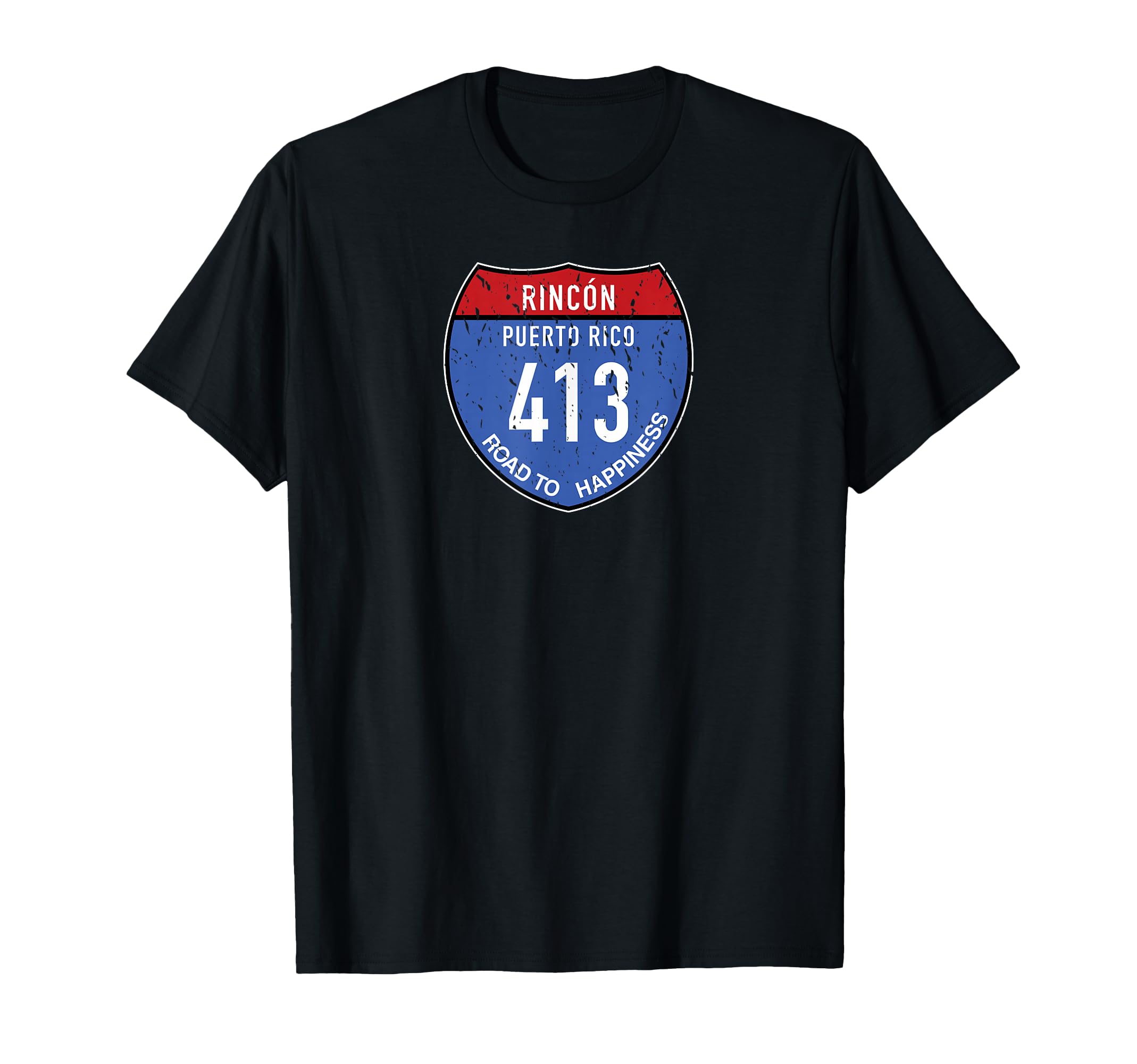 Rinc N Puerto Rico Road To Happiness 413 T-Shirt - Trendy Graphic Men Women - T-Shirt, Sweatshirt, Hoodie
