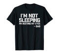 Mens Im Not Sleeping Im Just Resting My T-Shirt - Graphic Print for Adults - T-Shirt, Sweatshirt, Hoodie
