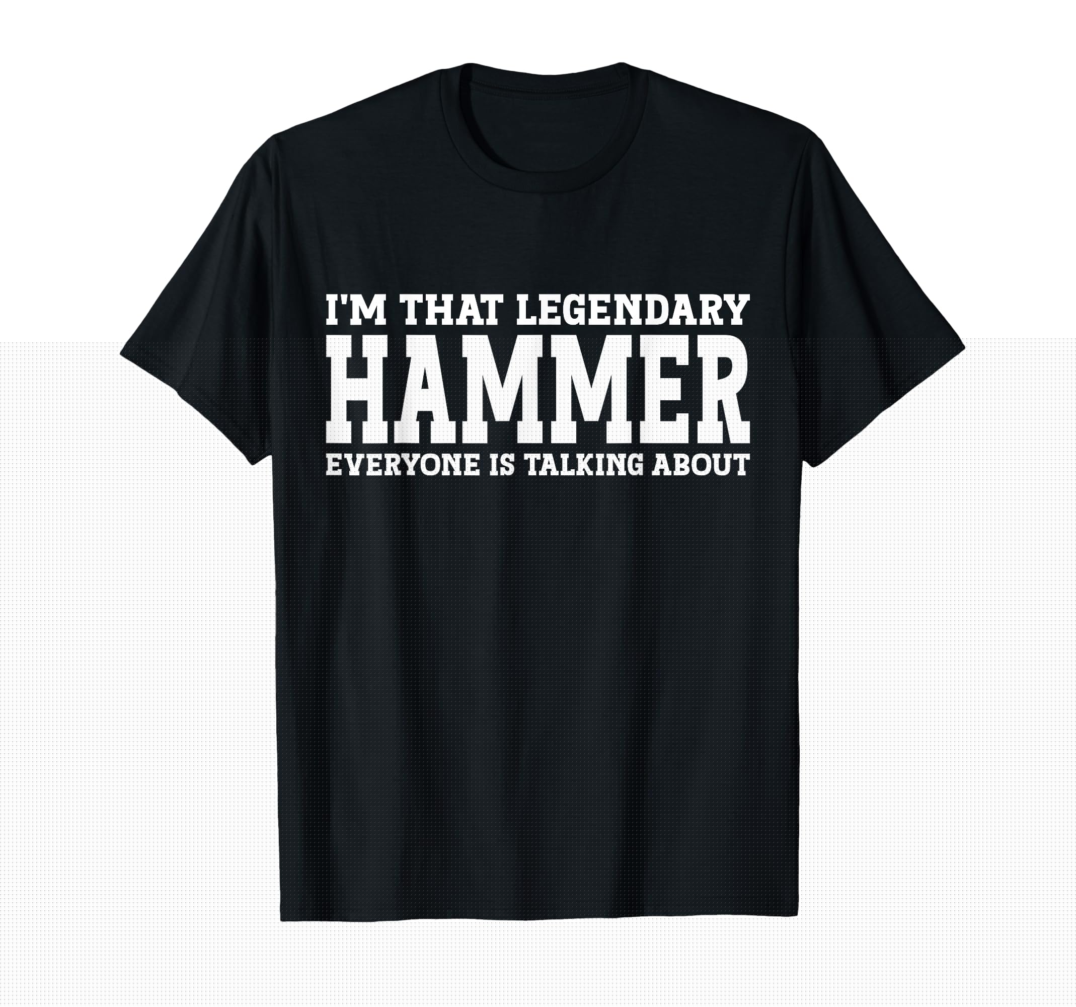 Hammer Surname Funny Team Family Last T-Shirt - Trendy Graphic for Adults - T-Shirt, Sweatshirt, Hoodie