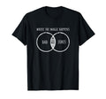 Where Magic Happens Dad Jokes T-Shirt - Graphic Print Unisex - T-Shirt, Sweatshirt, Hoodie
