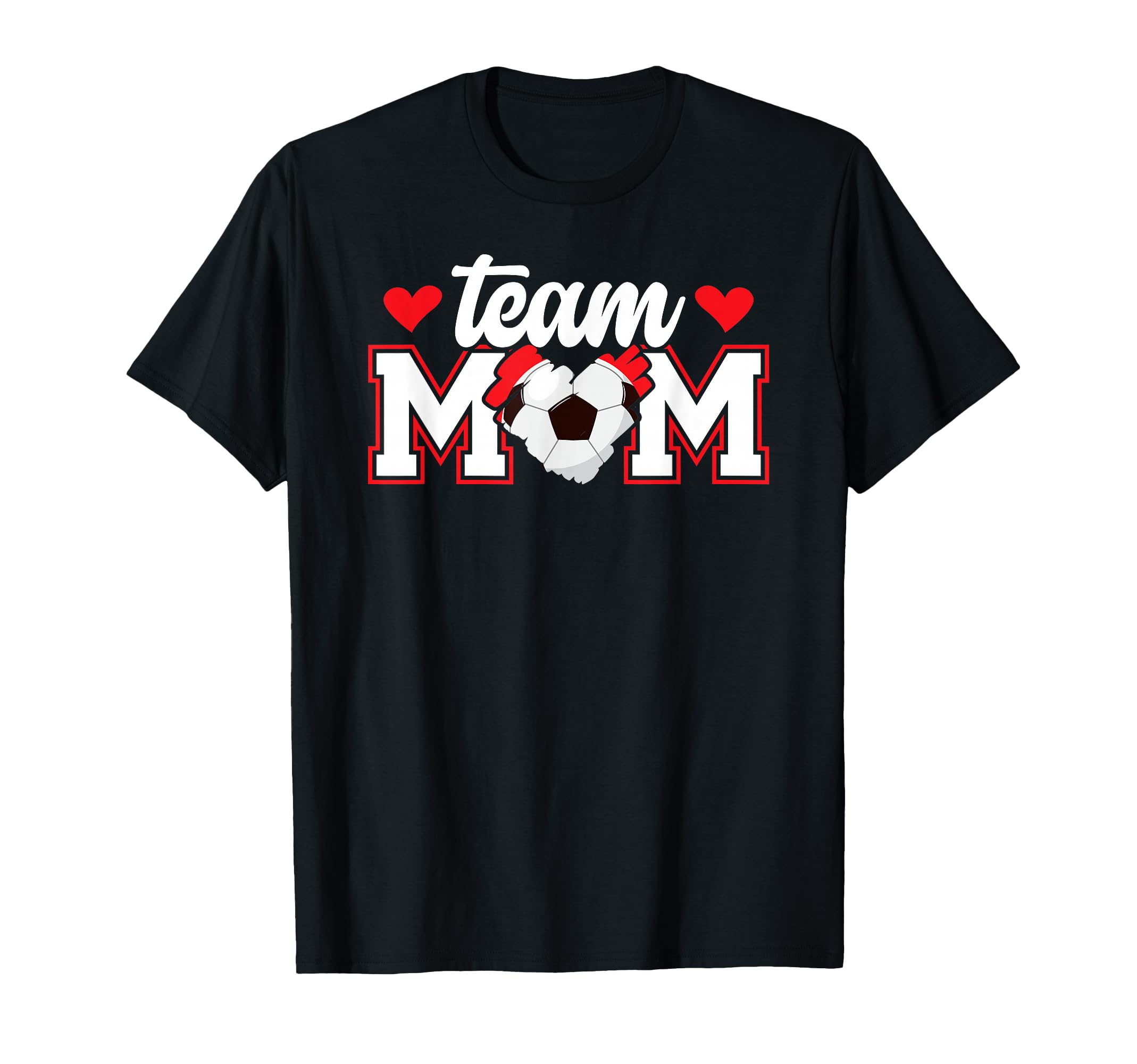 Soccer Team Mom Appreciation Soccer T-Shirt - Custom Art Print for Adults - T-Shirt, Sweatshirt, Hoodie