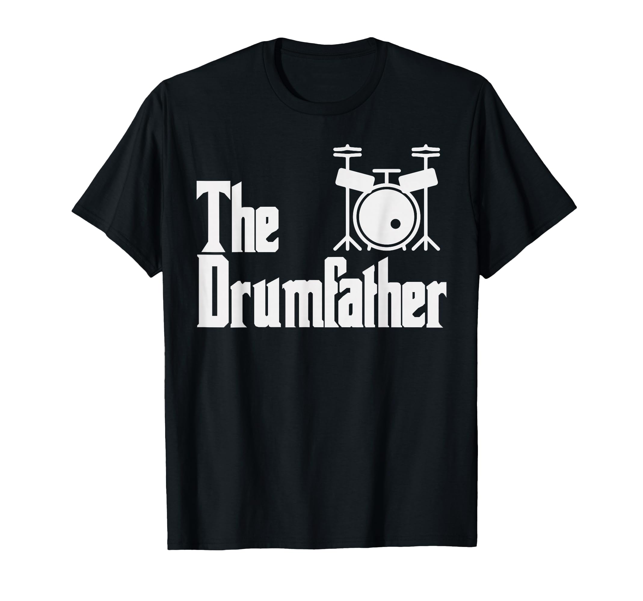 Funny Fathers Day Drum Father Drummer T-Shirt - Minimalist Print Men Women - T-Shirt, Sweatshirt, Hoodie