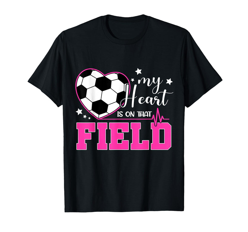My Heart Is That Field Soccer Awesome T-Shirt - Custom Art Print for Adults - T-Shirt, Sweatshirt, Hoodie