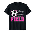 My Heart Is That Field Soccer Awesome T-Shirt - Custom Art Print for Adults - T-Shirt, Sweatshirt, Hoodie