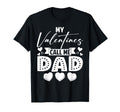 My Valentines Call Me Dad Daddy Happy T-Shirt - Streetwear Style Unisex - T-Shirt, Sweatshirt, Hoodie