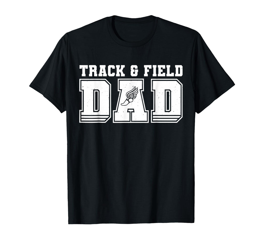 Track Field Dad Sport Fathers Day Mens T-Shirt - Unique Graphic for Adults - T-Shirt, Sweatshirt, Hoodie